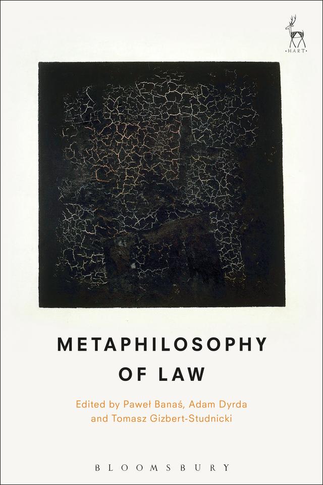 Metaphilosophy of Law by Adam Dyrda, Pawel Banas, Tomasz Gizbert-Studnicki