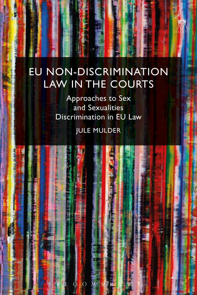 EU Non-Discrimination Law in the Courts by Jule Mulder