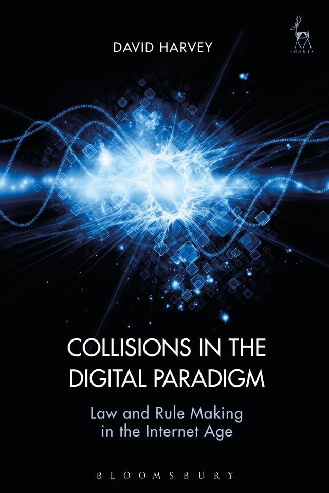 Collisions in the Digital Paradigm by David John Harvey