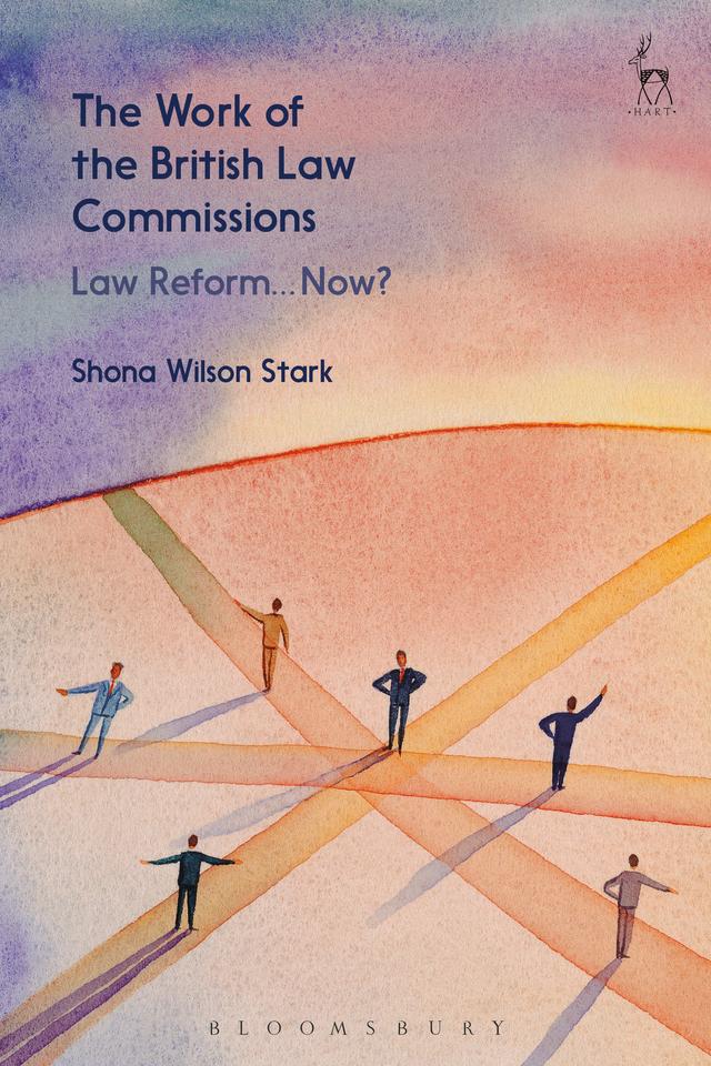The Work of the British Law Commissions by Shona Wilson Stark