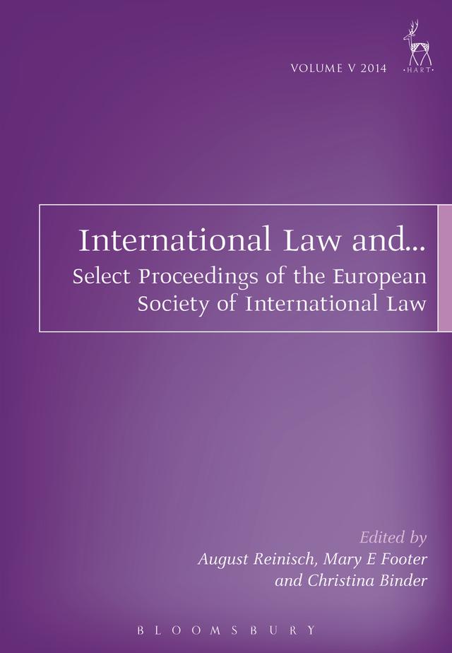International Law and... by August Reinisch, Christina Binder, Mary E Footer