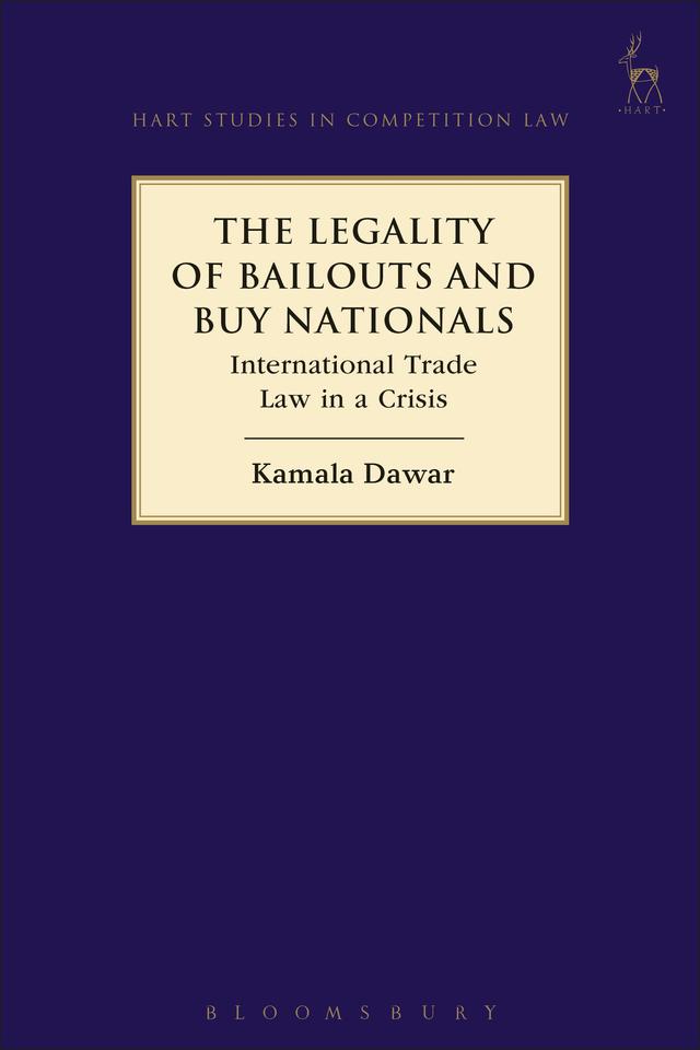 The Legality of Bailouts and Buy Nationals by Kamala Dawar