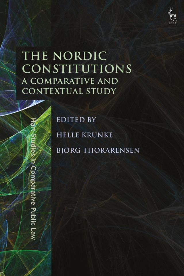 The Nordic Constitutions by Björg Thorarensen, Helle Krunke