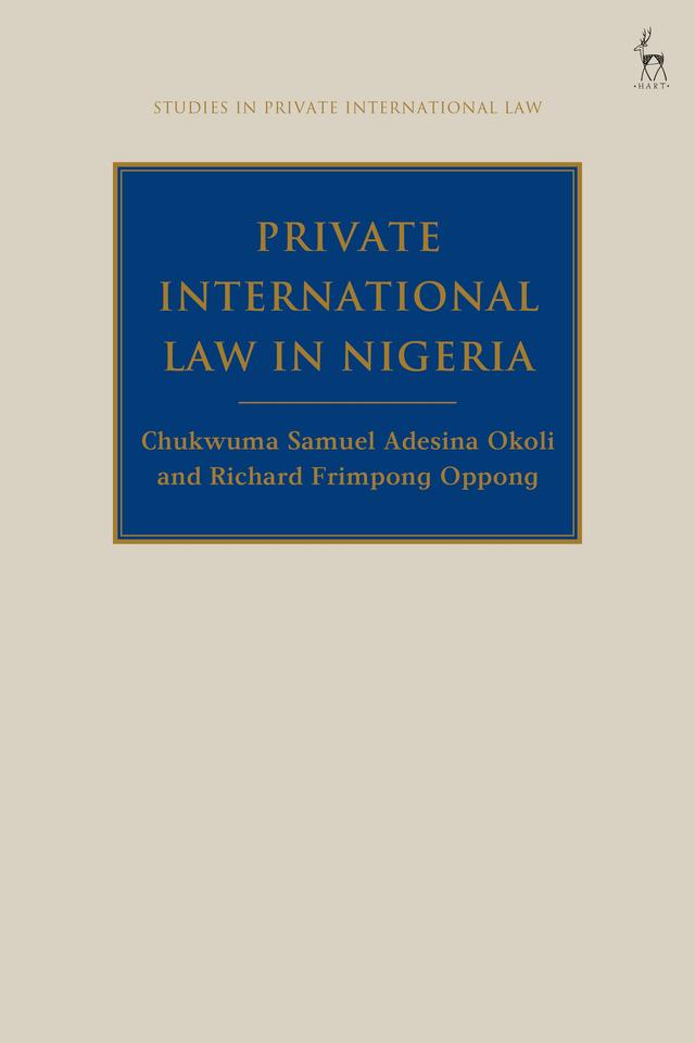 Private International Law in Nigeria by Chukwuma Samuel Adesina Okoli, Richard Oppong