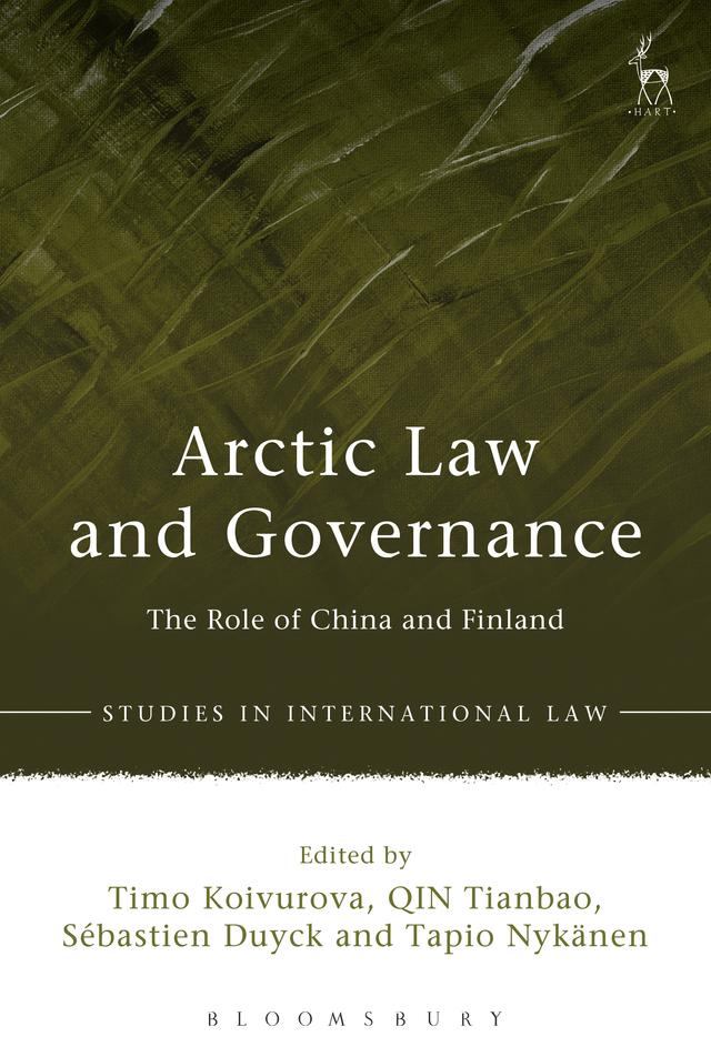 Arctic Law and Governance by QIN Tianbao, Sebastien Duyck, Tapio Nykänen, Timo Koivurova