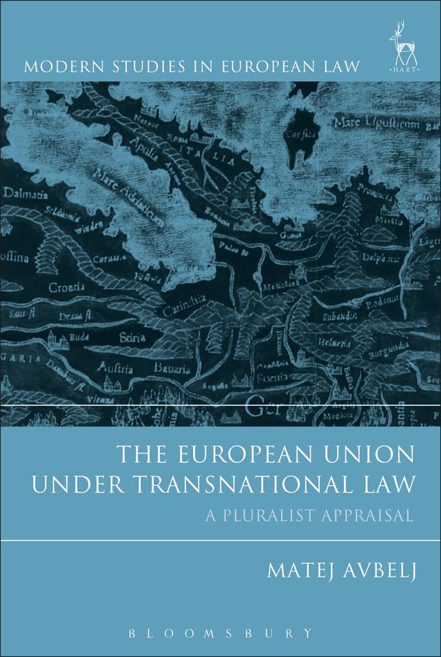 The European Union under Transnational Law by Matej Avbelj