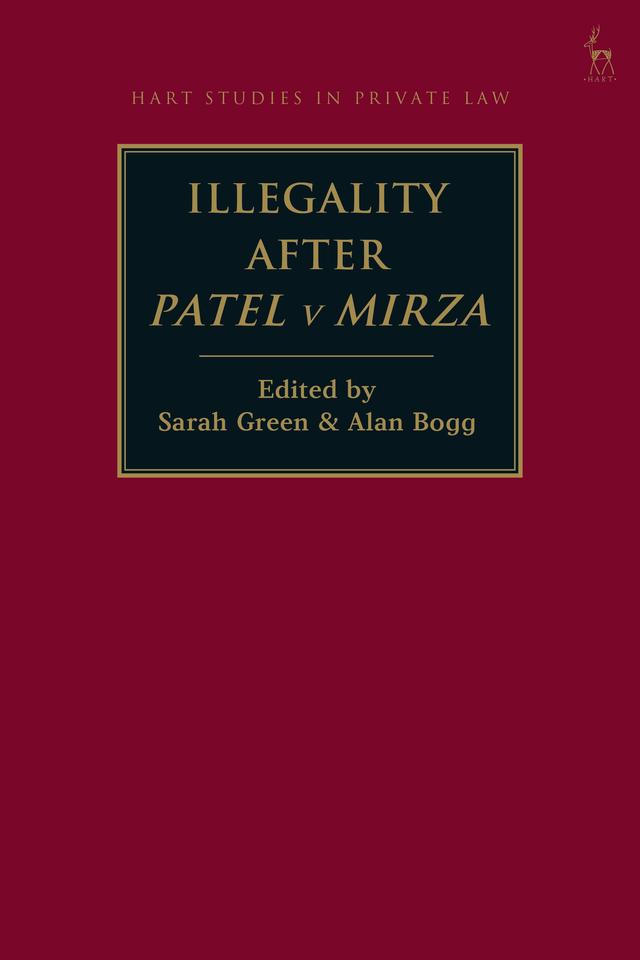 Illegality after Patel v Mirza by Alan Bogg, Sarah Green