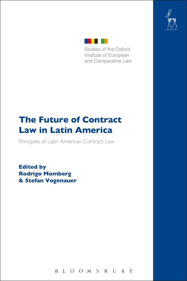 The Future of Contract Law in Latin America by Rodrigo Momberg, Stefan Vogenauer