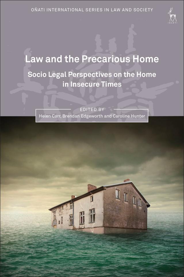Law and the Precarious Home by Brendan Edgeworth, Caroline Hunter, Helen Carr