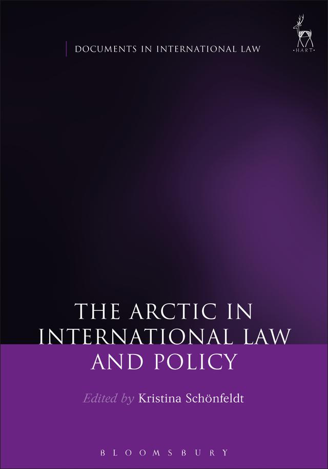 The Arctic in International Law and Policy by Kristina Schönfeldt