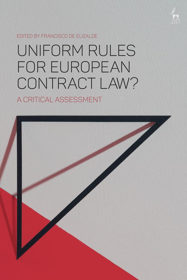 Uniform Rules for European Contract Law? by Francisco de Elizalde