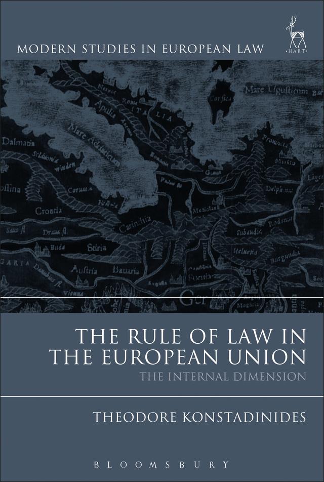 The Rule of Law in the European Union by Theodore Konstadinides