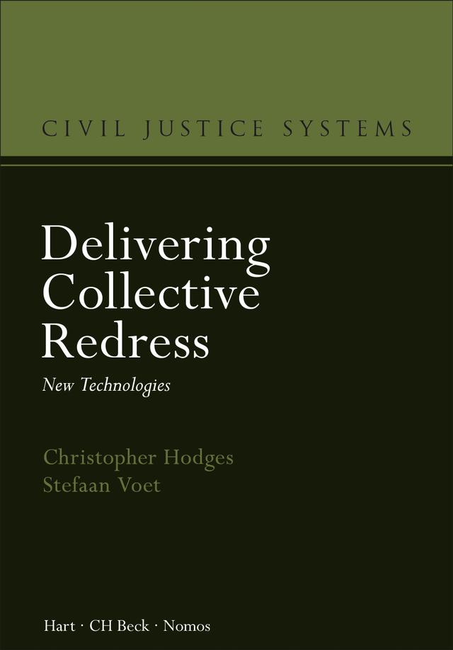 Delivering Collective Redress by Christopher Hodges, Stefaan Voet