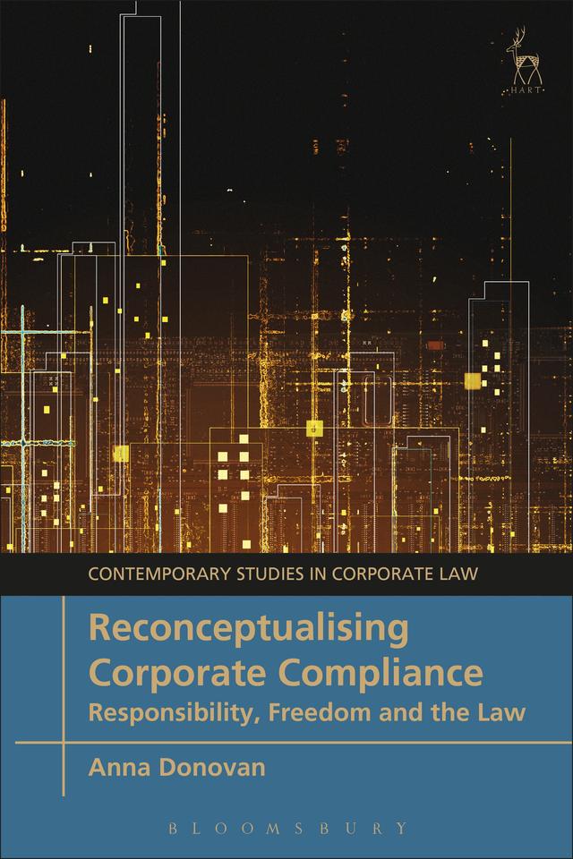 Reconceptualising Corporate Compliance by Anna Donovan