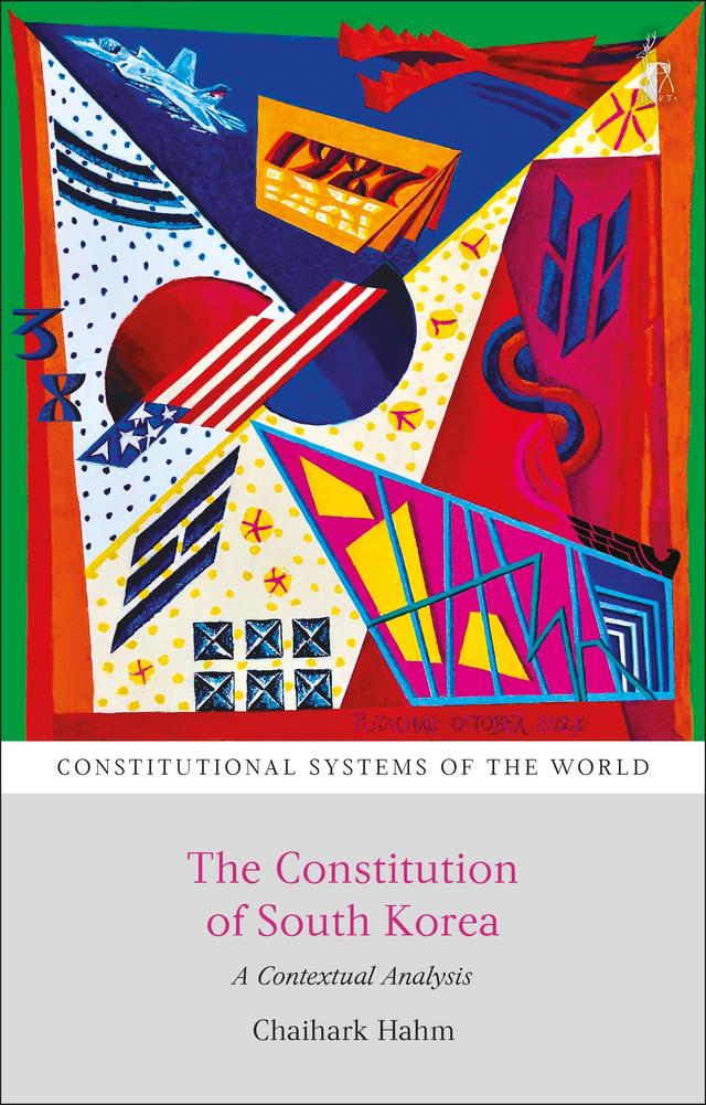 The Constitution of South Korea by Chaihark Hahm
