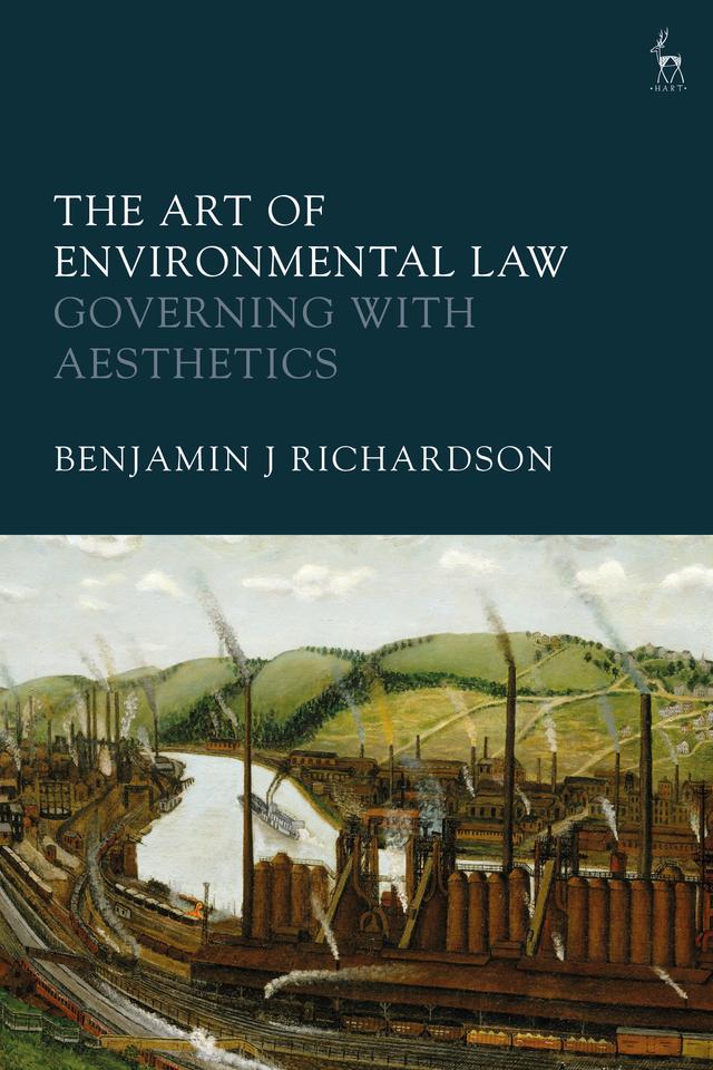 The Art of Environmental Law by Benjamin J Richardson
