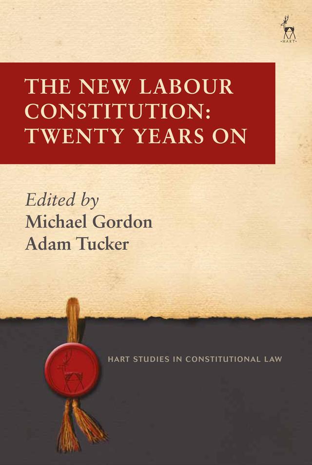 The New Labour Constitution by Adam Tucker, Michael Gordon