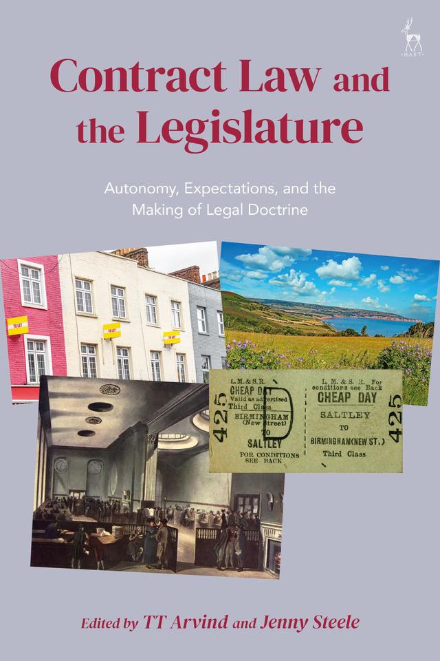 Contract Law and the Legislature by Jenny Steele, TT Arvind