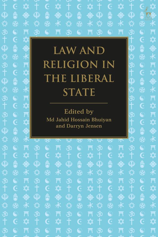 Law and Religion in the Liberal State by Darryn Jensen, Md Jahid Hossain Bhuiyan