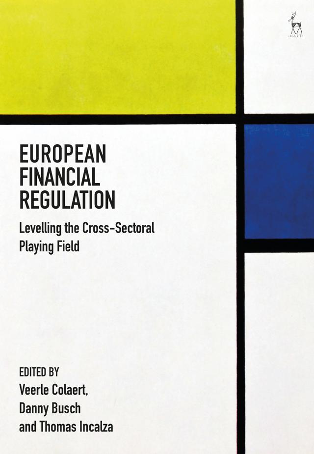 European Financial Regulation by Danny Busch, Thomas Incalza, Veerle Colaert