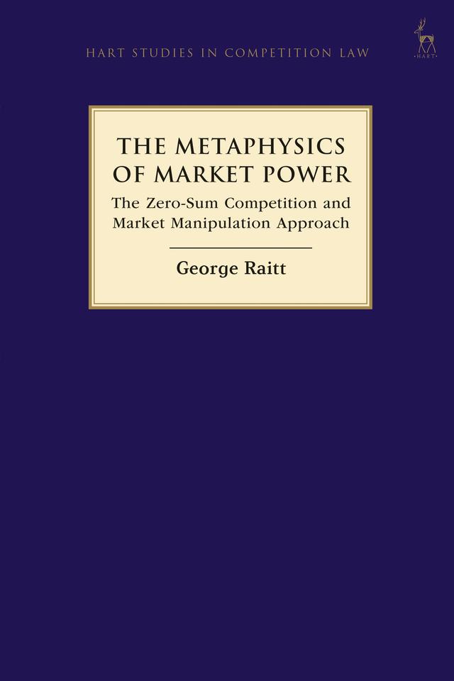 The Metaphysics of Market Power by George Raitt