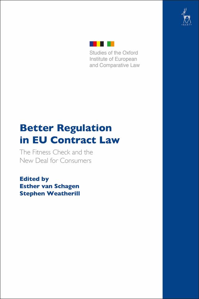 Better Regulation in EU Contract Law by Esther van Schagen, Stephen Weatherill