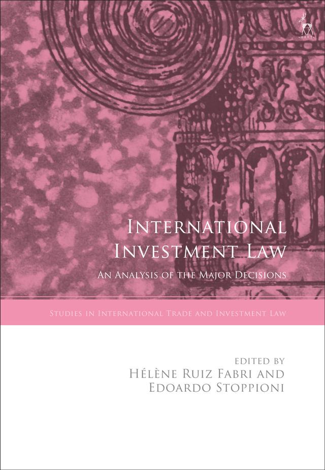 International Investment Law by Edoardo Stoppioni, Hélène Ruiz Fabri