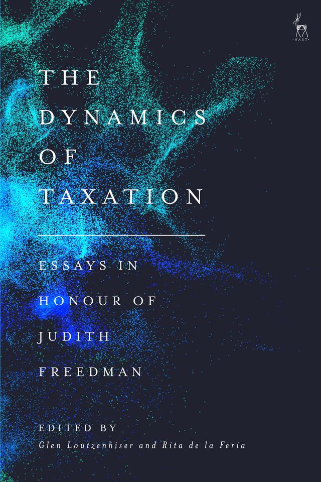 The Dynamics of Taxation by Glen Loutzenhiser, Rita de la Feria