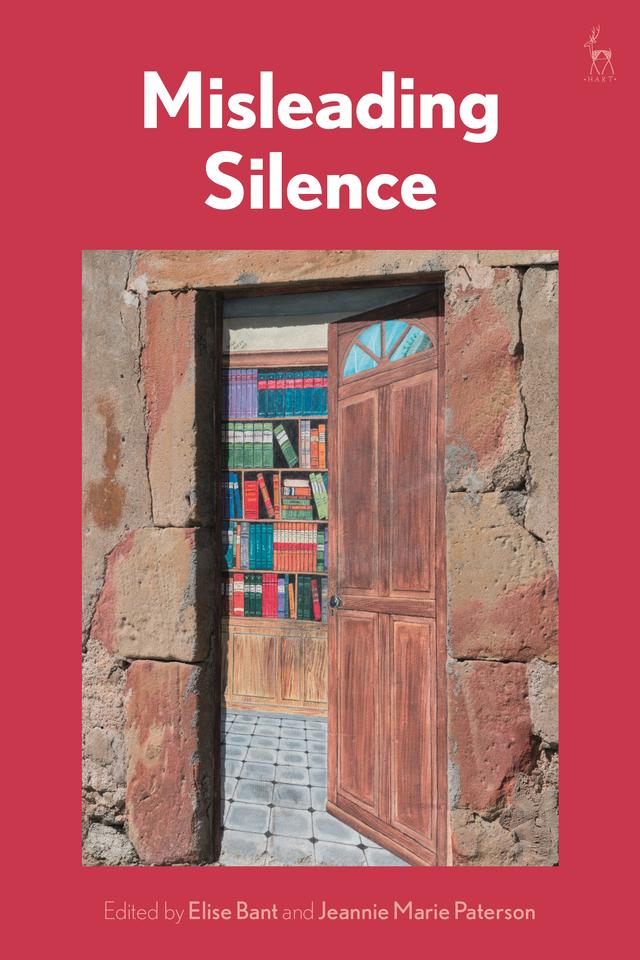 Misleading Silence by Elise Bant, Jeannie Marie Paterson
