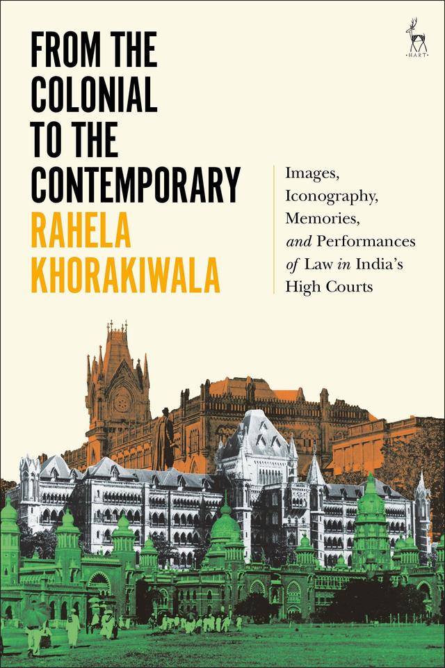 From the Colonial to the Contemporary by Rahela Khorakiwala