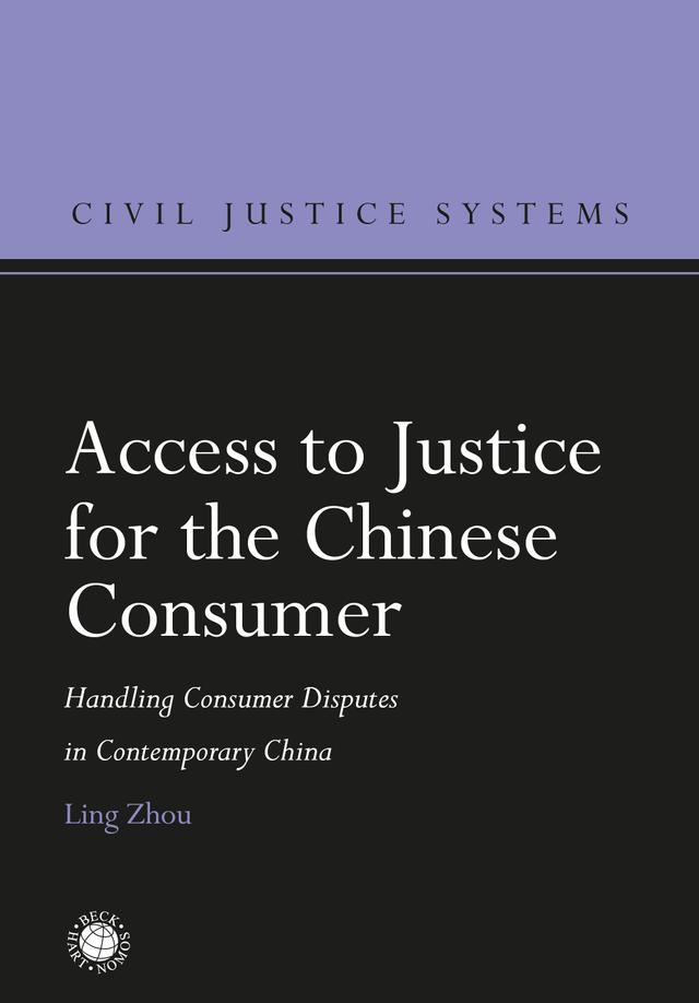 Access to Justice for the Chinese Consumer by Ling Zhou