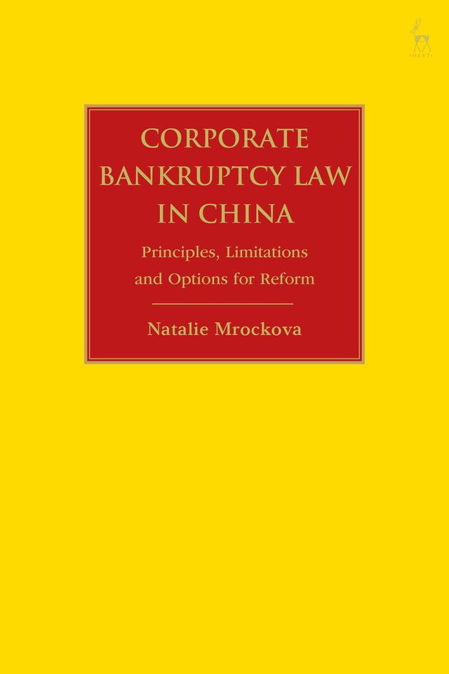 Corporate Bankruptcy Law in China by Natalie Mrockova