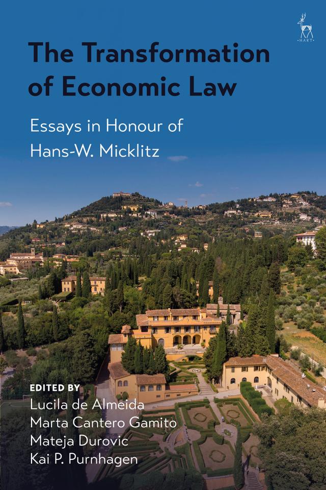 The Transformation of Economic Law by Kai Peter Purnhagen, Lucila de Almeida, Marta Cantero Gamito, Mateja Djurovic