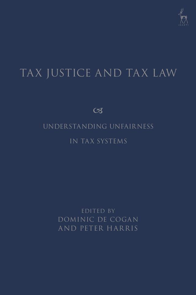 Tax Justice and Tax Law by Dominic de Cogan, Peter Harris