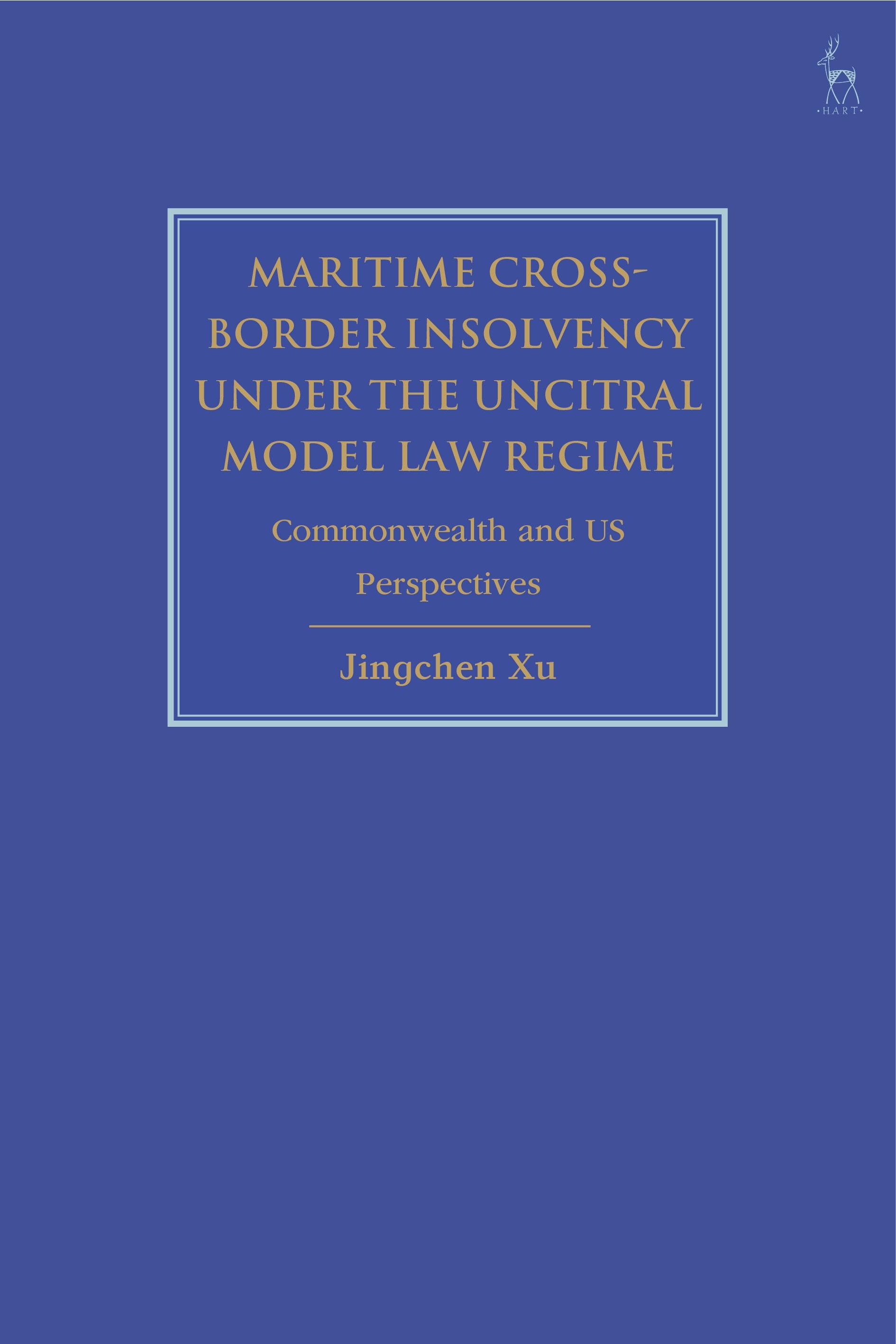 Maritime Cross-Border Insolvency under the UNCITRAL Model Law Regime
