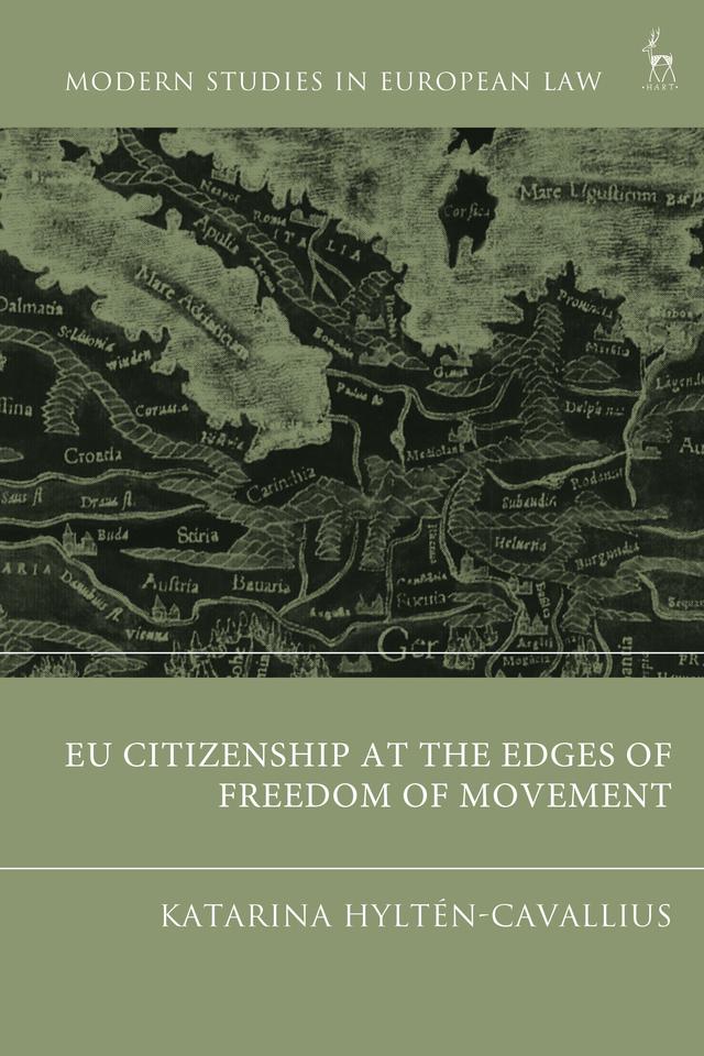 EU Citizenship at the Edges of Freedom of Movement by 