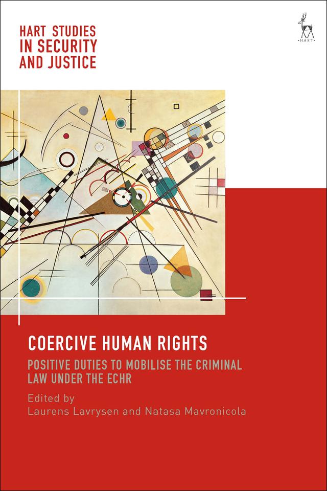 Coercive Human Rights by Laurens Lavrysen, Natasa Mavronicola