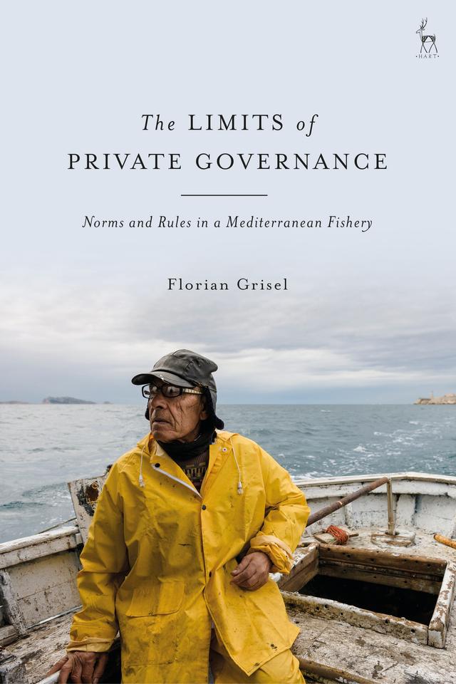 The Limits of Private Governance by Florian Grisel
