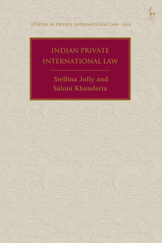 Indian Private International Law by Saloni Khanderia, Stellina Jolly