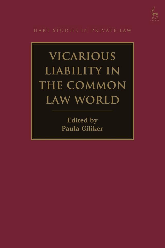 Vicarious Liability in the Common Law World by Paula Giliker