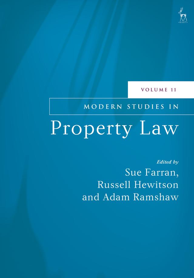 Modern Studies in Property Law, Volume 11 by Adam Ramshaw, Russell Hewitson, Sue Farran