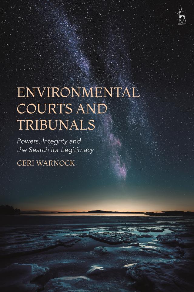 Environmental Courts and Tribunals by Ceri Warnock