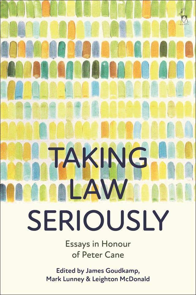 Taking Law Seriously by James Goudkamp, Leighton McDonald, Mark Lunney