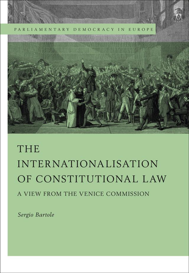The Internationalisation of Constitutional Law by Sergio Bartole