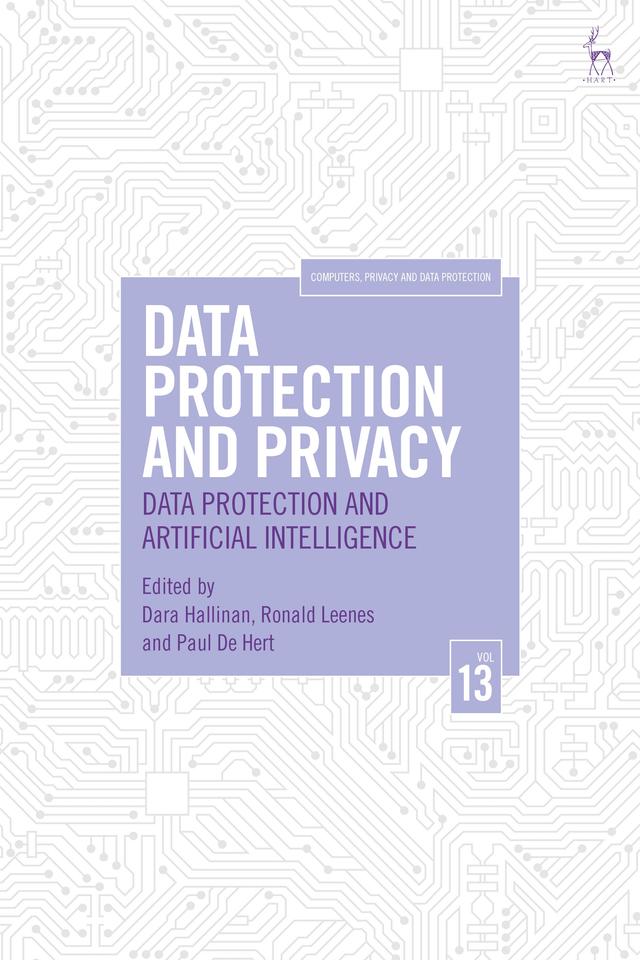 Data Protection and Privacy, Volume 13 by Dara Hallinan, Paul De Hert, Ronald Leenes