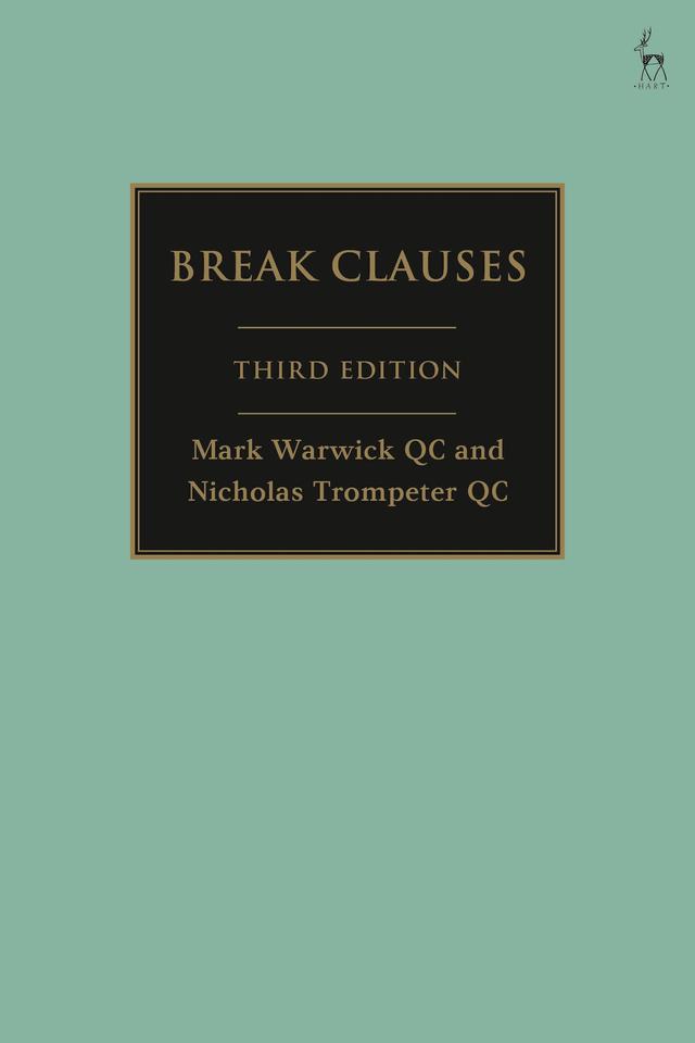 Break Clauses by Mark Warwick KC, Nicholas Trompeter QC