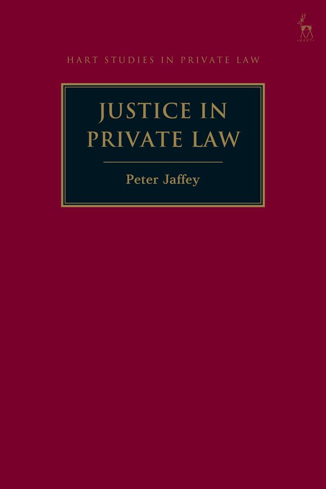 Justice in Private Law by Peter Jaffey