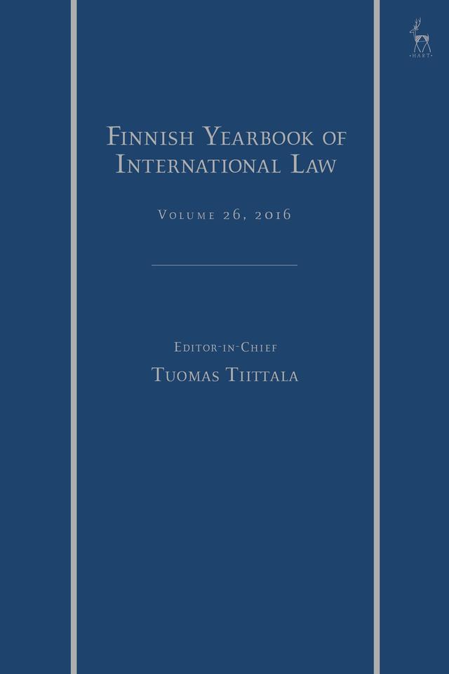 The Finnish Yearbook of International Law, Vol 26, 2016 by Tuomas Tiittala