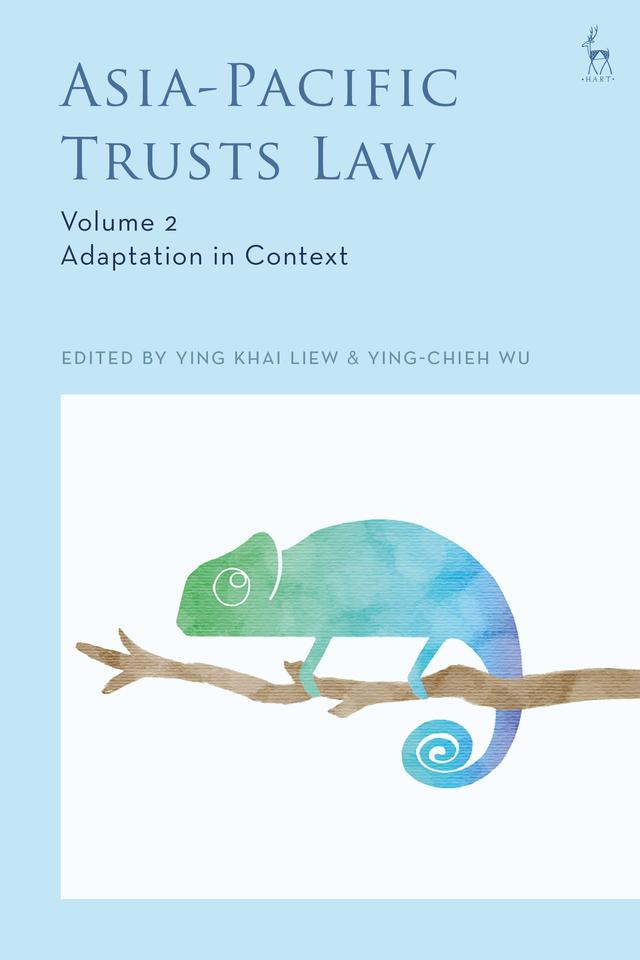 Asia-Pacific Trusts Law, Volume 2 by Ying-Chieh Wu, Ying Khai Liew