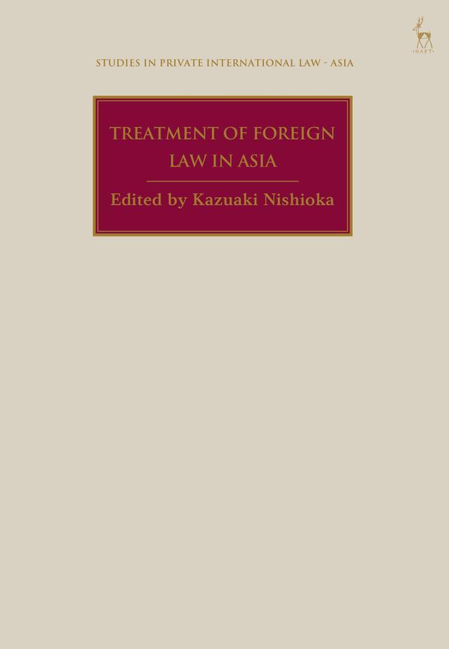 Treatment of Foreign Law in Asia by Kazuaki Nishioka